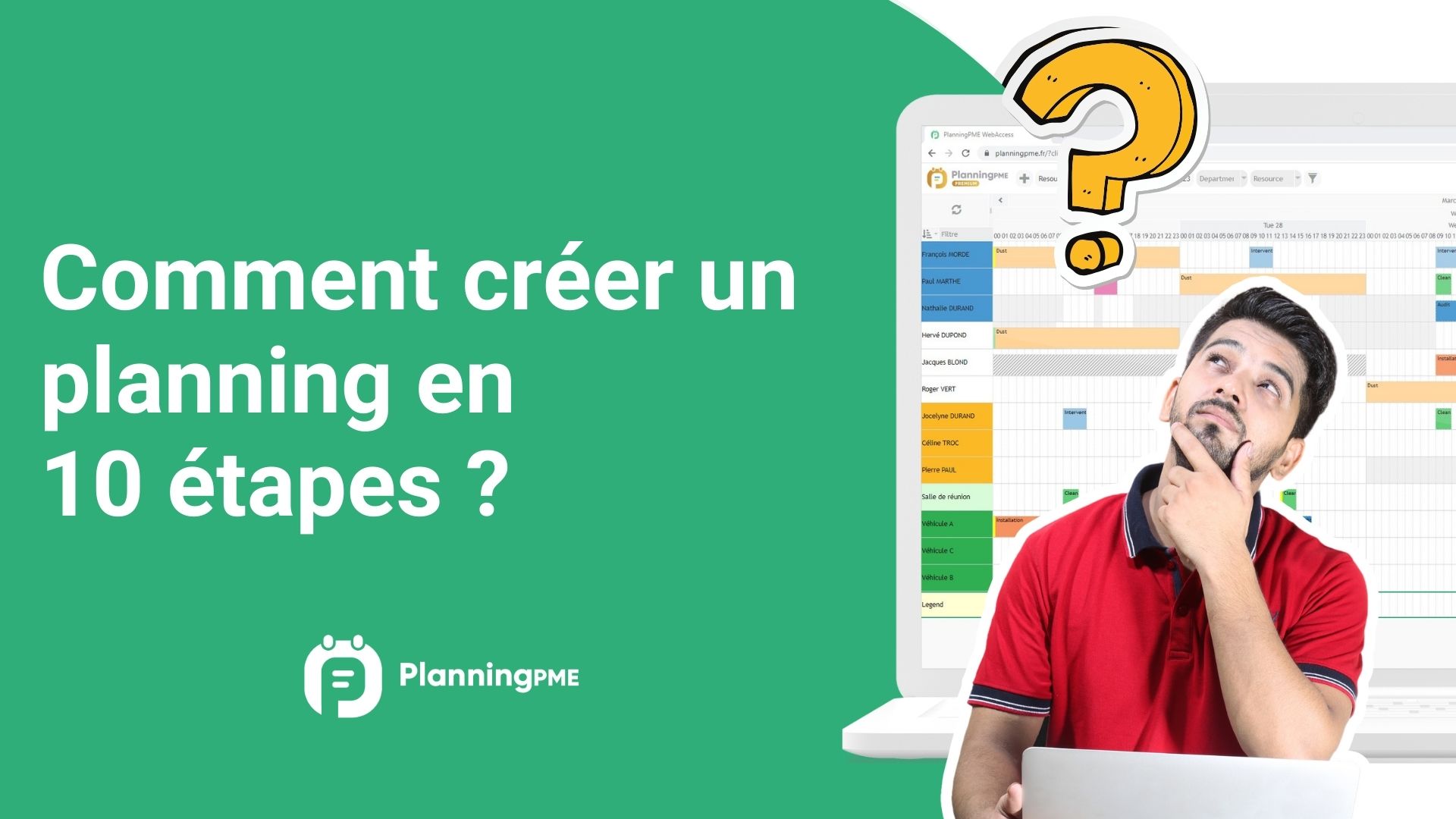 Comment cr�er un planning en 10 �tapes ?