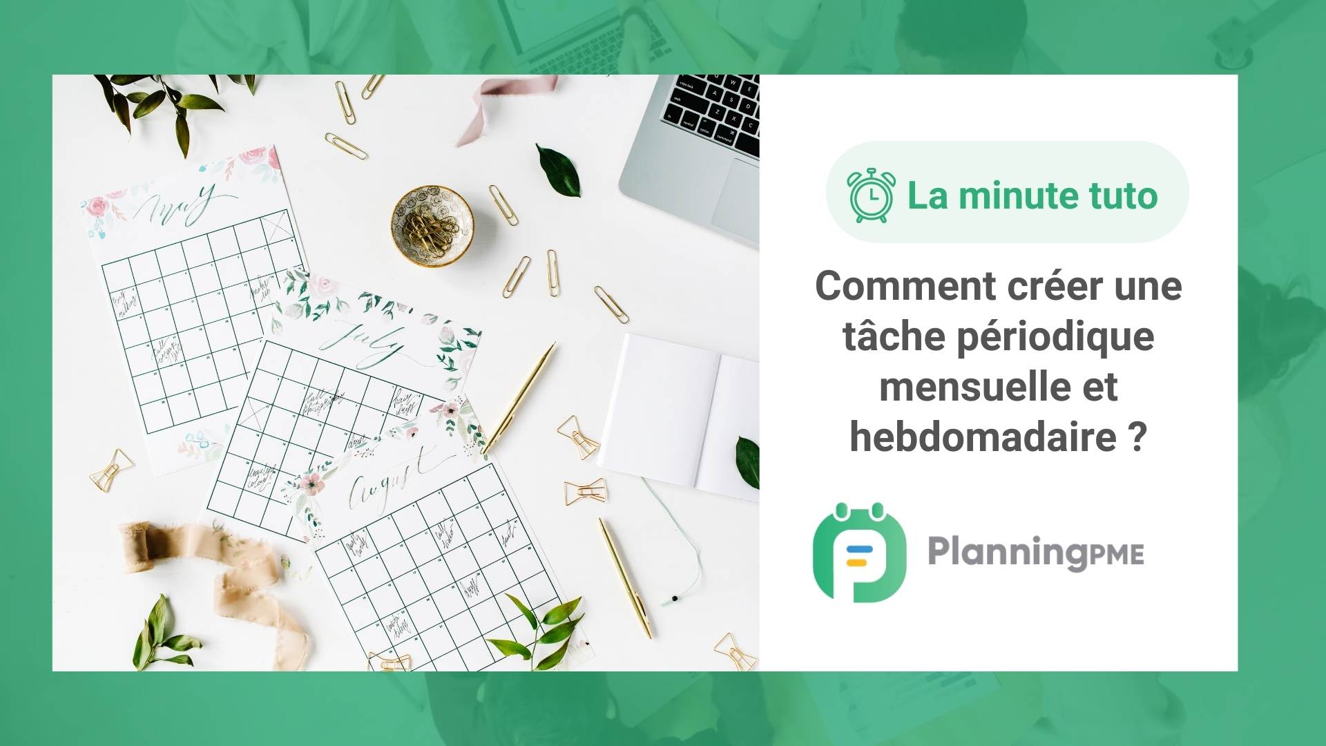 Comment cr�er des t�ches p�riodiques ?