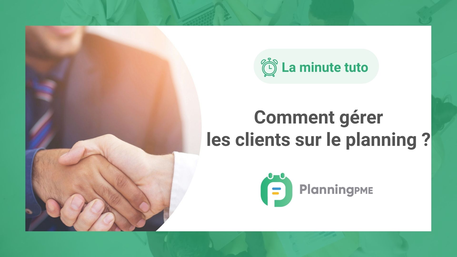 Comment g�rer les clients ?